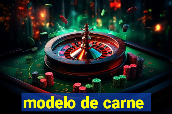 modelo de carne